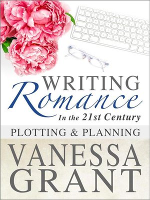 cover image of Writing Romance in the 21st Century